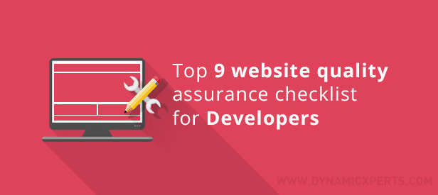 Top 9 Website Quality Assurance Checklist for Web Developers