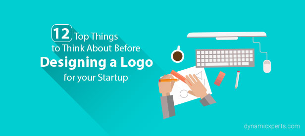 12 Top Things to Think About Before Designing a Logo for your Startup